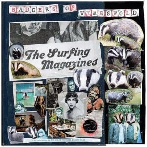 THE SURFING MAGAZINES Badgers Of Wymeswold 2LP