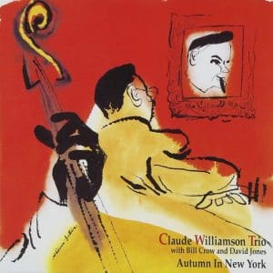 CLAUDE WILLIAMSON TRIO Autumn In New York (Venus, Japan)