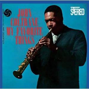 JOHN COLTRANE My Favorite Things (60th Anniversary Deluxe Edition) 2LP