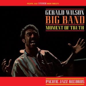GERALD WILSON Moment Of Truth (Tone Poet)