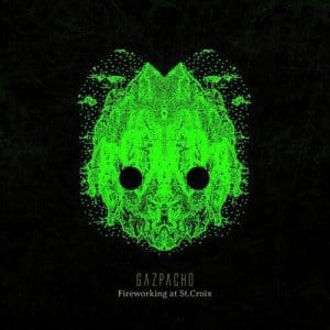GAZPACHO Fireworking At St.Croix ( Deluxe Edition ) CD/DVD