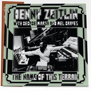 DENNY ZEITLIN The Name Of This Terrain