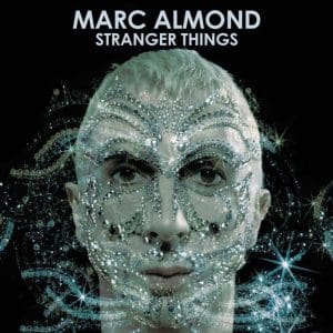 MARC ALMOND Stranger Things (Crystal Clear coloured) 2LP