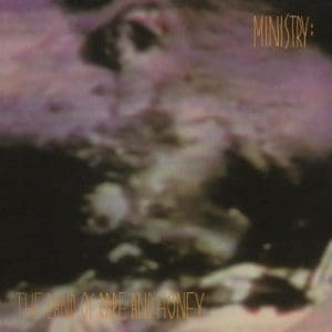 MINISTRY The Land Of Rape And Honey