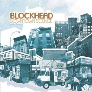 BLOCKHEAD Downtown Science 2LP