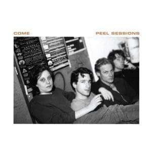 COME Peel Sessions