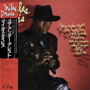 MILES DAVIS You're Under Arrest