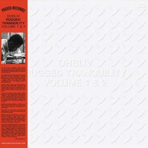 OHBLIV Rugged Tranquility Vol 1 & 2 2LP