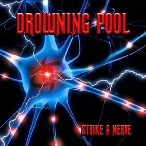 DROWNING POOL Strike A Nerve Vinyl