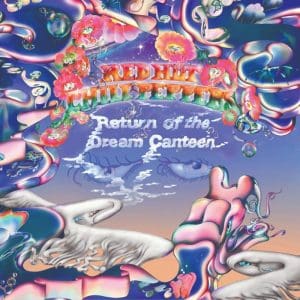 RED HOT CHILI PEPPERS Return Of The Dream Canteen (Deluxe w/ poster) 2LP