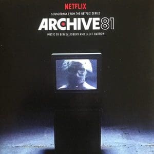 BEN SALISBURY & GEOFF BARROW Archive 81 (Soundtrack From The Netflix Series)