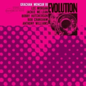 GRACHAN MONCUR III Evolution (Blue Note Classic)