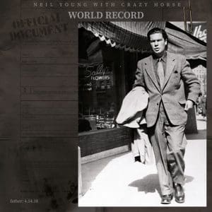 NEIL YOUNG WITH CRAZY HORSE World Record 2LP