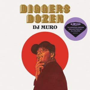 DJ MURO Diggers Dozen - 12 Nippon Gems selected by DJ Muro 2CD