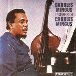 CHARLES MINGUS Presents Charles Mingus (Pure Pleasure)