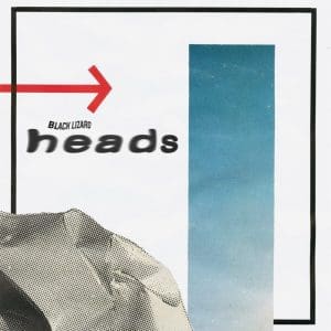 BLACK LIZARD Heads