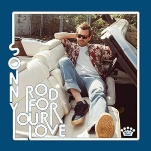 SONNY SMITH Rod for Your Love