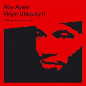 ROY AYERS Virgin Ubiquity II (Unreleased Recordings 76-81 2LP