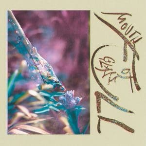 MACIE STEWART Mouth Full Of Glass (clear Vinyl)