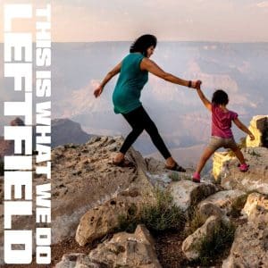 LEFTFIELD This Is What We Do (indie coloured) 2LP