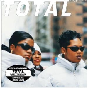 TOTAL Cant You See (25th Anniversary) 7"