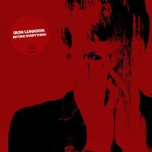 DION LUNDADON Beyond Everything CD
