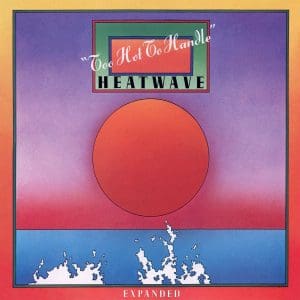 HEATWAVE Too Hot To Handle (expanded, coloured)) 2LP