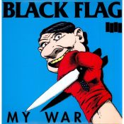 BLACK FLAG My War