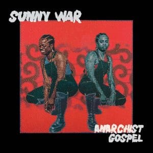SUNNY WAR Anarchist Gospel CD
