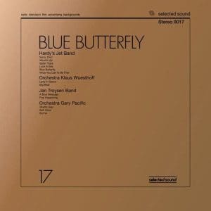 HARDY’S JET BAND / ORCHESTRA KLAUS WUESTHOFF / ... Blue Butterfly (Selected Sound)