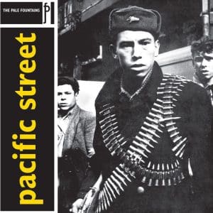 PALE FOUNTAINS Pacific Street