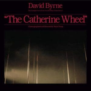 DAVID BYRNE The Complete Score From The Catherine Wheel (RSD 2023)