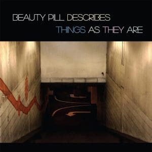 BEAUTY PILL Beauty Pill Describes Things As They Are (clear) (RSD 2023)