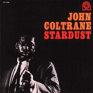 JOHN COLTRANE Stardust