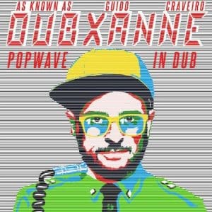 DUBXANNE Popwave In Dub