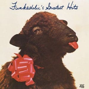 FUNKADELIC Funkadelic's Greatest Hits
