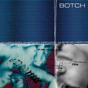 BOTCH American Nervoso (25th Anniversary Re-issue)