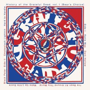 GRATEFUL DEAD History Of The Grateful Dead Vol. 1 (Bear's Choice) [live] [50th Anniversary Edition]