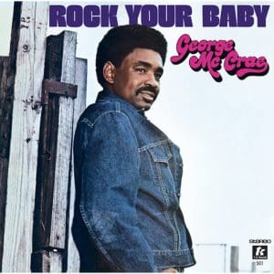 GEORGE MCCRAE Rock Your Baby