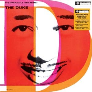 DUKE ELLINGTON Historically Speaking - The Duke