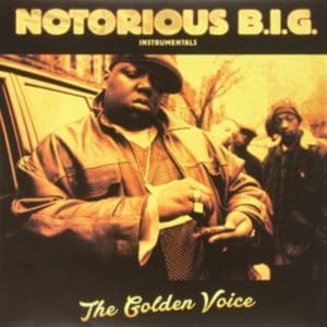 NOTORIOUS B.I.G. Instrumentals: Golden Voice