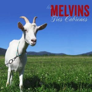 MELVINS Tres Cabrones (ltd)