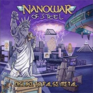 NANOWAR OF STEEL Dislike To False Metal