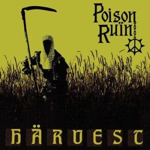 POISON RUÏN Harvest
