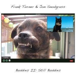 FRANK TURNER & JON SNODGRASS Buddies II: Still Buddies (Coloured)