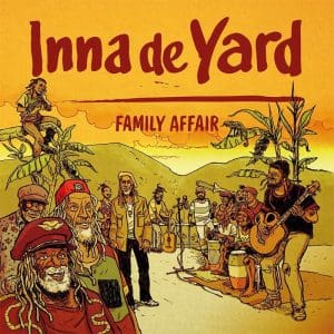 INNA DE YARD Family Affair