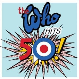 THE WHO - Hits 50! 2LP