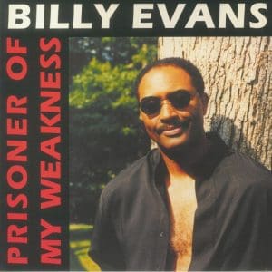 BILLY EVANS Prisoner Of My Weakness 12"