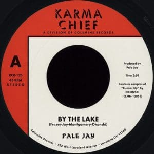PALE JAY & OKONSKI By The Lake 7"