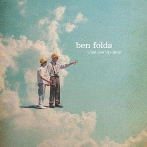 BEN FOLDS What Matters Most (Signed) CD